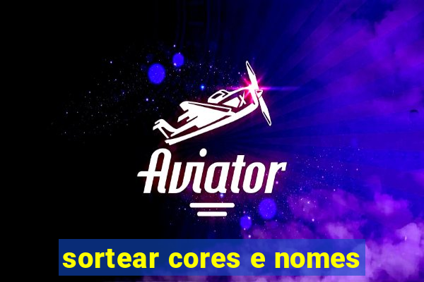 sortear cores e nomes